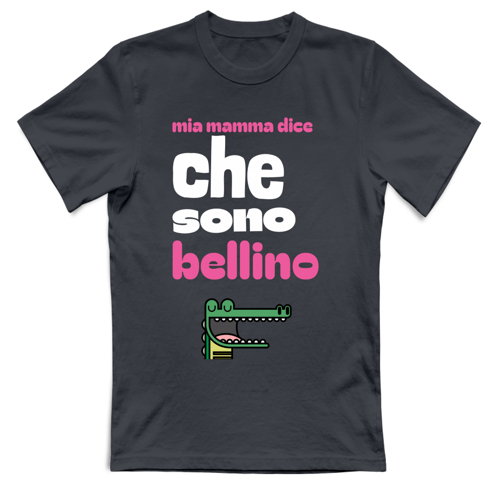 Maglietta ironica mammoni Mia Mamma Dice Che Sono Bellino — BorninProvincia