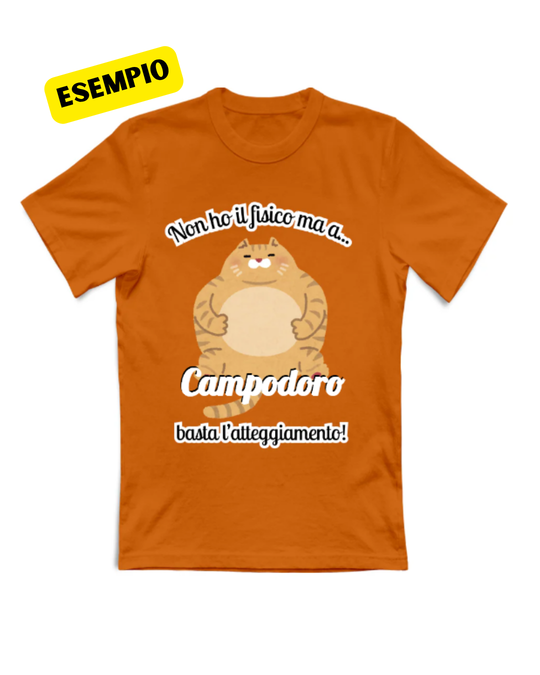 T-Shirt Unisex PERSONALIZZATA "Non ho il fisico ma basta atteggiamento"
